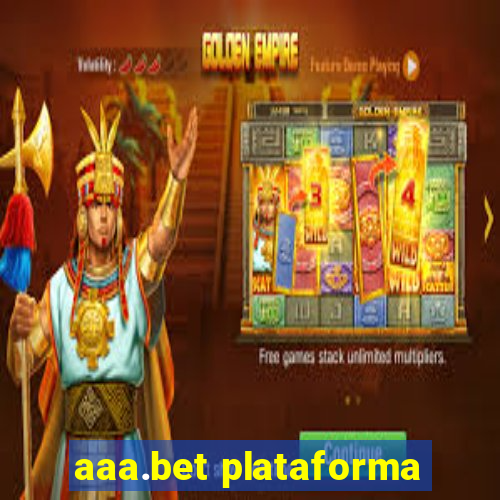 aaa.bet plataforma